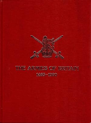 Image du vendeur pour The Armies of Britain 1485 - 1980 mis en vente par Delph Books PBFA Member