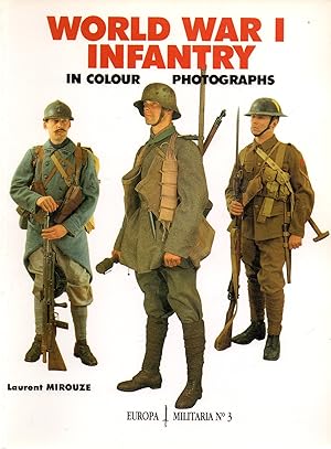 Bild des Verkufers fr World War I Infantry in Colour Photographs zum Verkauf von Book Booth