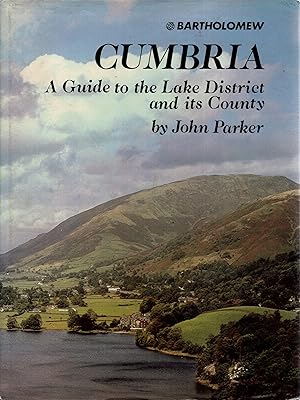 Cumbria A Guide to the Lake District and its County