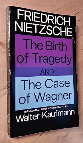 Seller image for The Birth of Tragedy and The Case of Wagner for sale by Llibres Bombeta