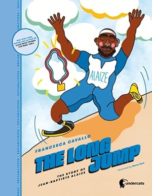 Image du vendeur pour Long Jump : The Story of Jean-Baptiste Alaize mis en vente par GreatBookPricesUK