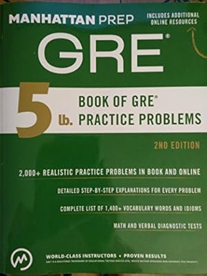 Seller image for 5 lb. Book of GRE Practice Problems (Manhattan Prep 5 lb Series) for sale by Reliant Bookstore