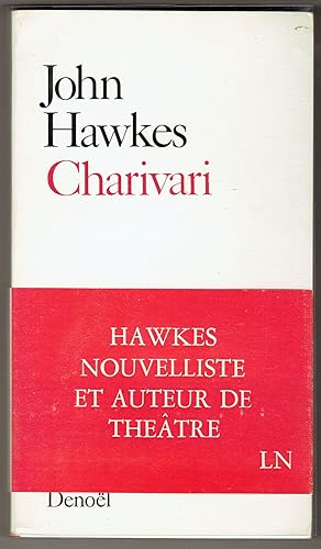 Charivari: Le voyageur / la grand-mere / l'entrepreneur de pompes funebres (French Edition)