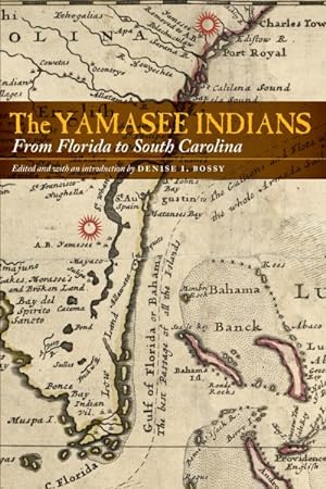 Immagine del venditore per Yamasee Indians : From Florida to South Carolina venduto da GreatBookPricesUK