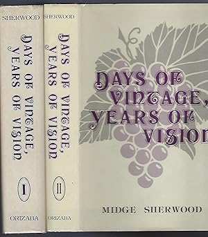 Days Of Vintage, Years Of Vision Volume One The Life of James De Barth Shorb of the San Marino Ra...