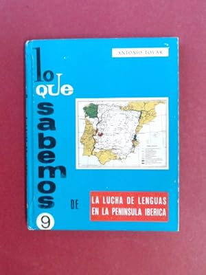 Lo que sabemos de la lucha de lenguas en la Península Ibérica [Peninsula Iberica]