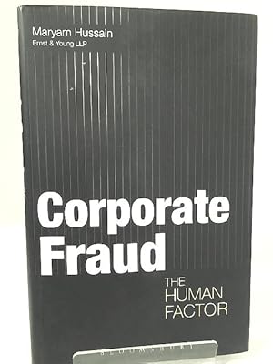 Bild des Verkufers fr Corporate Fraud: The Human Factor zum Verkauf von World of Rare Books