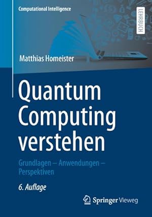 Bild des Verkufers fr Quantum Computing verstehen zum Verkauf von BuchWeltWeit Ludwig Meier e.K.