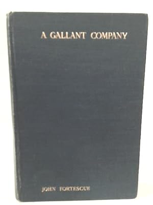 Seller image for A Gallant Company or Deeds of Duty and Discipline from the Story of the British Army for sale by World of Rare Books