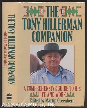 THE TONY HILLERMAN COMPANION: A Comprehensive Guide To His Life And Work