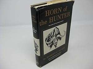 HORN OF THE HUNTER The Story of An African Safari