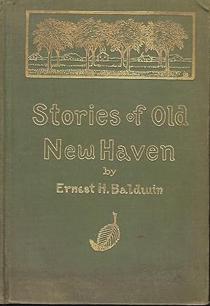 STORIES OF OLD NEW HAVEN