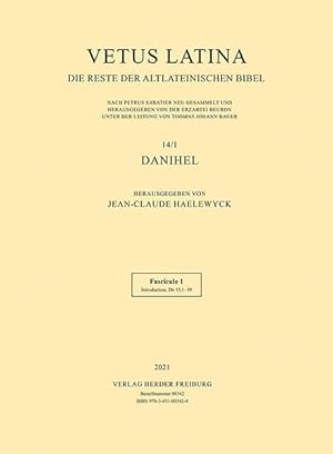 Bild des Verkufers fr Vetus Latina. Die Reste der altlateinischen Bibel. 14/1. Danihel. Fascicule 1: Introduction. Dn 13,1-10. zum Verkauf von A43 Kulturgut