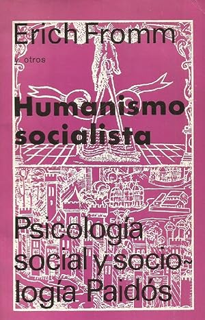 Imagen del vendedor de Humanismo Socialista (Psicologa Social Y Sociologa Paids) (Spanish Edition) a la venta por Von Kickblanc