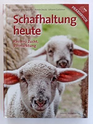 Imagen del vendedor de Schafhaltung heute : [Rassen, Zucht, Vermarktung]. Ringdorfer/Deutz/Gasteiner / Praxisbuch a la venta por Antiquariat Mander Quell