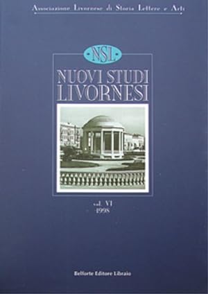 Bild des Verkufers fr Nuovi Studi Livornesi. Vol.VI, 1998. zum Verkauf von FIRENZELIBRI SRL