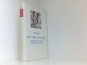 Bild des Verkufers fr Lyrik - Liebe - Leidenschaft. Streifzug durch die Liebeslyrik von Sappho bis Sarah Kirsch. zum Verkauf von Book Broker