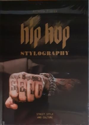 Bild des Verkufers fr Hip Hop Stylography: Street Style and Culture. zum Verkauf von FIRENZELIBRI SRL