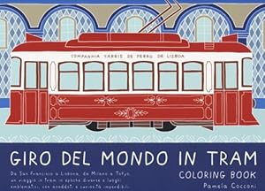 Imagen del vendedor de Giro del mondo in tram. Coloring book. a la venta por FIRENZELIBRI SRL