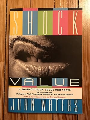 Seller image for Shock Value: A Tasteful Book About Bad Taste for sale by Outer Print