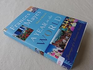 Imagen del vendedor de A Year in the World: Journeys of A Passionate Traveller (inscribed first edition) a la venta por Nightshade Booksellers, IOBA member