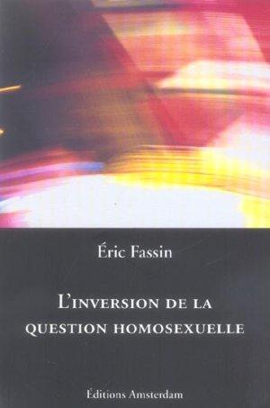 Bild des Verkufers fr L'inversion de la question homosexuelle zum Verkauf von Chapitre.com : livres et presse ancienne