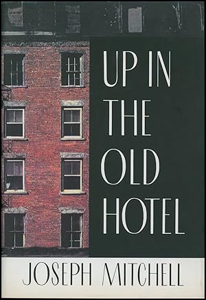 Up in the Old Hotel and Other Stories