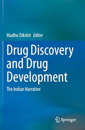 Bild des Verkufers fr Drug Discovery and Drug Development : The Indian Narrative zum Verkauf von AHA-BUCH GmbH