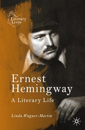 Bild des Verkufers fr Ernest Hemingway : A Literary Life zum Verkauf von AHA-BUCH GmbH