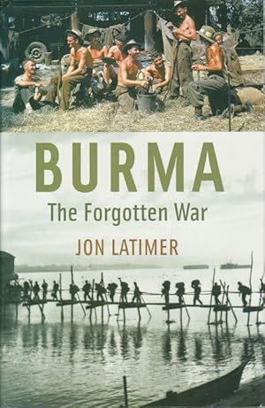 Bild des Verkufers fr Burma. The Forgotten War. zum Verkauf von Asia Bookroom ANZAAB/ILAB