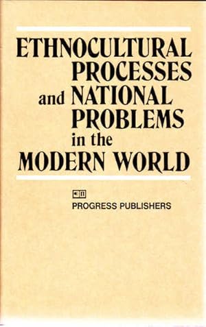 Immagine del venditore per Ethnocultural Processes and National Problems in the Modern World venduto da Goulds Book Arcade, Sydney