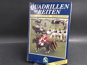 Quadrillenreiten: Idee, Gestaltung, Präsentation. Mit Musikteil von Gabriela Grillo.