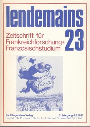 Bild des Verkufers fr lendemains 23 / Juli 1981, 6. Jahrgang. - Zeitschrift fr Frankreichforschung + Franzsischstudium. - Aus dem Inhalt: Enrico Straub: Fotografie und Literatur im 19. Jahrhundert / derselbe: Der Portrtist Flix Nadar / Heike Schlns: Gustave Flaubert und die Photographie / Annemarie Kleinert: Franzsische Modefotografie im 19. Jahrhundertr / Henriette Vth: Photographie contra Realismus - Courbets Realismusbegriff und die Photographie / Joachim Hundertmark: Fotografie der Pariser Commune. zum Verkauf von Antiquariat Carl Wegner