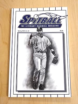 Spitball: The Literary Baseball Magazine No.60 Spring 2005