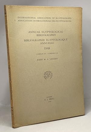 Annual egyptological bibliography / Bibliographie égyptologique annuelle - 1948 - international a...