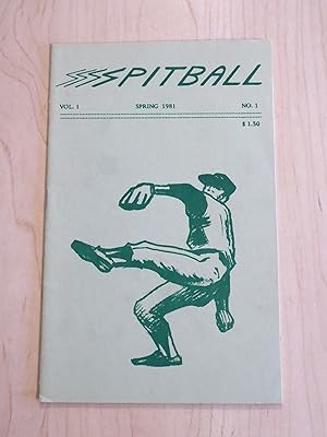 Spitball: The Literary Baseball Magazine No. 1 Spring 1981