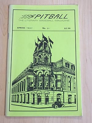 Spitball: The Literary Baseball Magazine No.21 Spring 1987