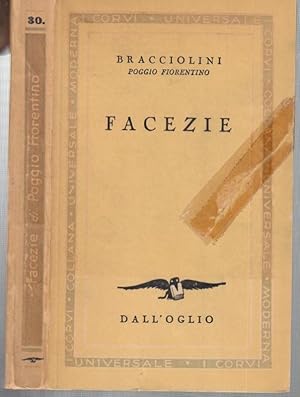 Image du vendeur pour Facezie di Bracciolini ( Poggio Fiorentino ). - I Corvi - Collana Universale Moderna Numero 30, 6 della ' Sezione Avorio ' mis en vente par Antiquariat Carl Wegner