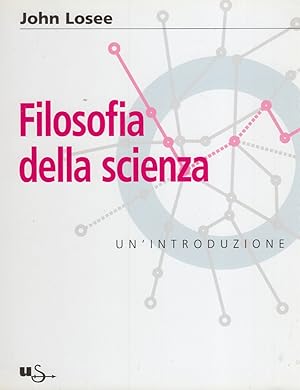 Bild des Verkufers fr Filosofia della scienza. Un'introduzione zum Verkauf von Arca dei libri di Lorenzo Casi