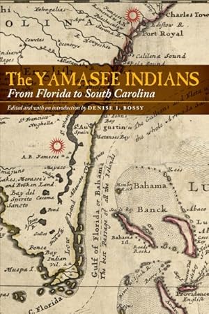 Immagine del venditore per Yamasee Indians : From Florida to South Carolina venduto da GreatBookPrices