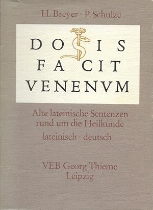 Bild des Verkufers fr Dosis facit venenum Alte lateinische Sentenzen rund um die Heilkunde lateinisch, deutsch zum Verkauf von Flgel & Sohn GmbH