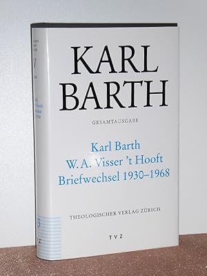 Immagine del venditore per Karl Barth - Willem Adolph Visser t' Hooft. Briefwechsel 1930-1968. Gesamtausgabe. Band 43. Abt. V: Briefe. (Weitere Bnde der Gesamtausgabe finden sie in unserem Bestand). venduto da Antiquariat Ballmert