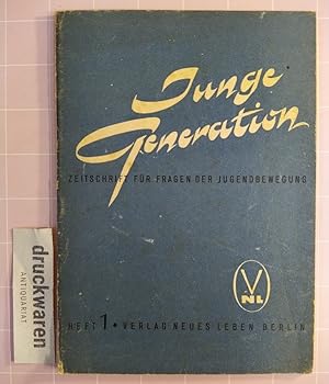Junge Generation. Zeitschrift für Fragen der Jugendbewegung. Heft 1 - Oktober 1947.