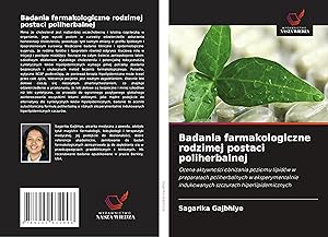 Seller image for Badania farmakologiczne rodzimej postaci poliherbalnej for sale by moluna