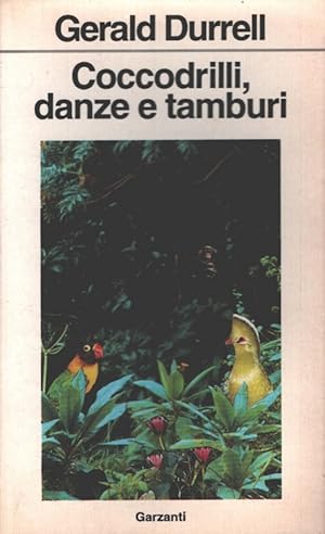 Image du vendeur pour Coccodrilli, danze e tamburi (Italiano) mis en vente par Versandantiquariat Nussbaum