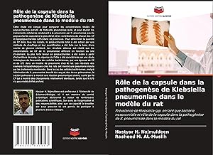Bild des Verkufers fr Rle de la capsule dans la pathogense de Klebsiella pneumoniae dans le modle du rat zum Verkauf von moluna