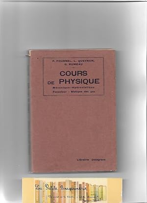 Image du vendeur pour Cours de physique: Mcanique - Hydrostatique - Pesanteur- Statique des gaz,  l'usage des candidats aux coles nationales d'arts et mtiers mis en vente par La Petite Bouquinerie