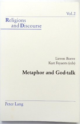 Bild des Verkufers fr Metaphor and God-Talk (Religions and Discourse, Vol.2) zum Verkauf von PsychoBabel & Skoob Books