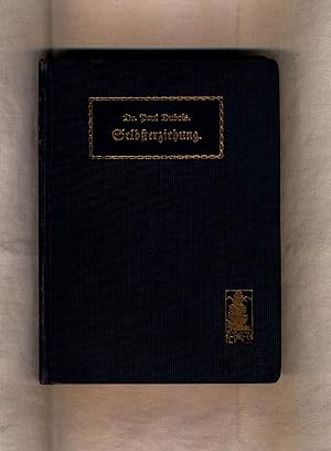 Seller image for Selbsterziehung Aus dem Franzsischen bersetzt von E. Ringier / Durchgesehen und herausgegeben von Charles Dubois for sale by avelibro OHG