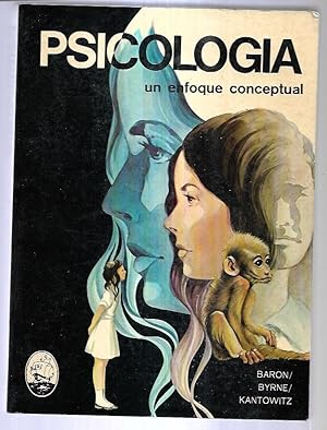 Seller image for PSICOLOGIA. UN ENFOQUE CONCEPTUAL for sale by Desvn del Libro / Desvan del Libro, SL